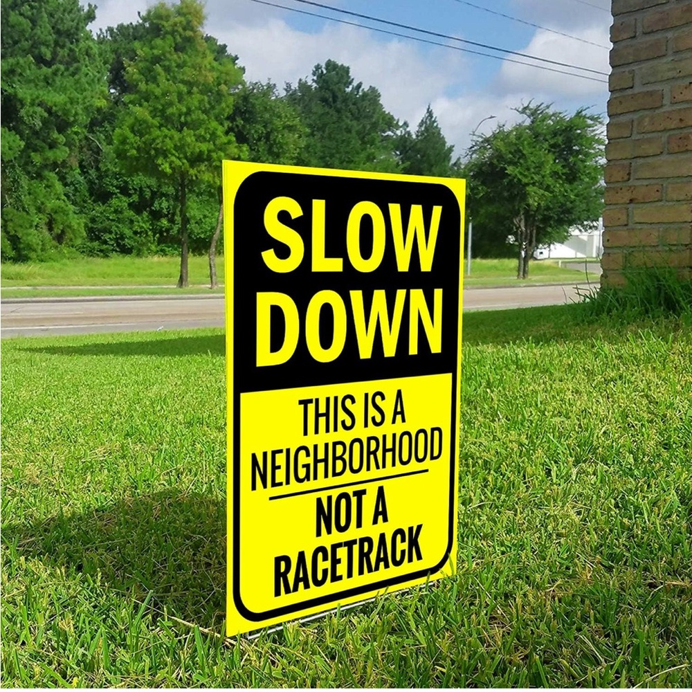 NIB Slow Down Sign 16x12in This Is a Neighborhood Not a Racetrack with H-Stake